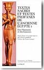 Textes sacr�s et textes profanes de l'ancienne Egypte. Tome 1 : Des pharaons et des hommes.
